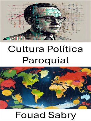 cover image of Cultura Política Paroquial
